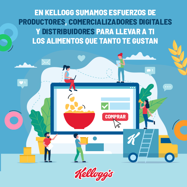 En Kellogg sumamos esfuerzos para llevar a ti los alimentos que tanto te gustan